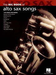 Big Book Of Alto Saxophone Songs By Big Book Of Alto Saxophone Songs
