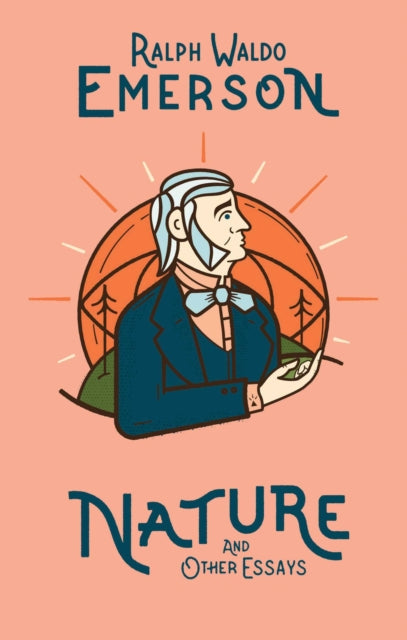 Nature & Other Essays