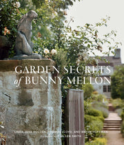 Garden Secrets Of Bunny Mellon By Holden , Linda