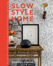 Slow Style Home