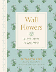 Wall Flowers By Rees, Elizabeth