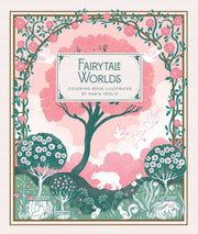 Fairytale Worlds Colouring Book
