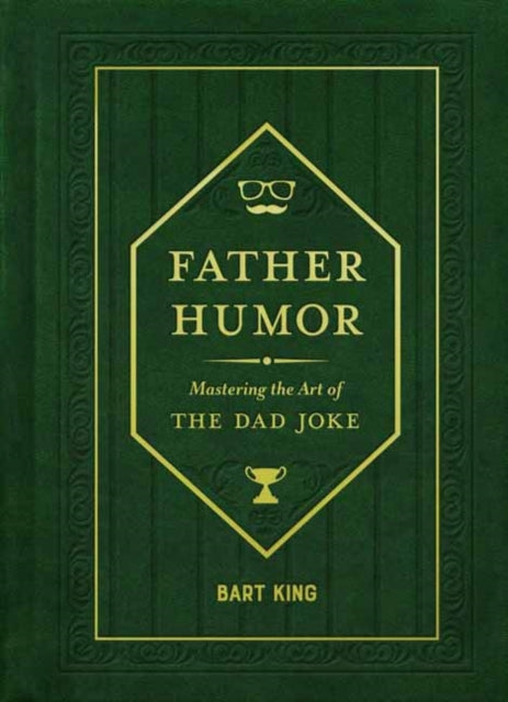 Father Humor By King, Bart