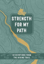 Strength For My Path