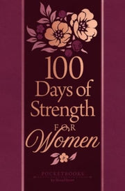 100 Days Of Strength For Women By Broadstreet Publishing Group Llc
