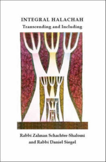 Integral Halachah: Transcending And Incl