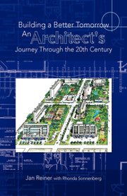 Building A Better Tomorrow An Architect'