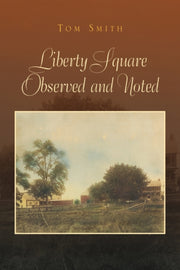 Liberty Square Observed And Noted