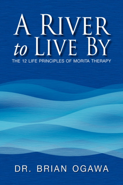 A River To Live By