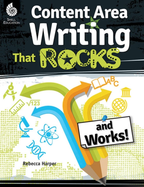 Content Area Writing That Rocks (and Wor