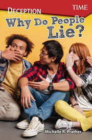 Deception: Why Do People Lie