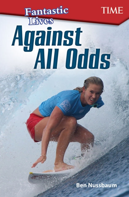 Fantastic Lives: Against All Odds : Agai