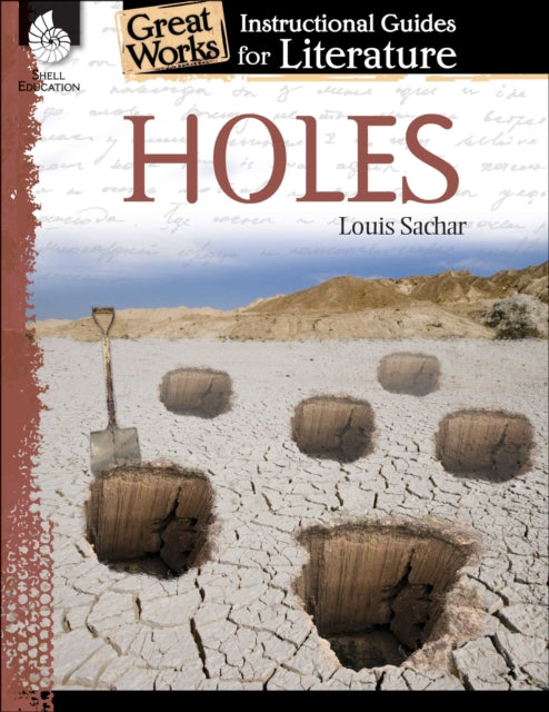 Holes: An Instructional Guide For Litera