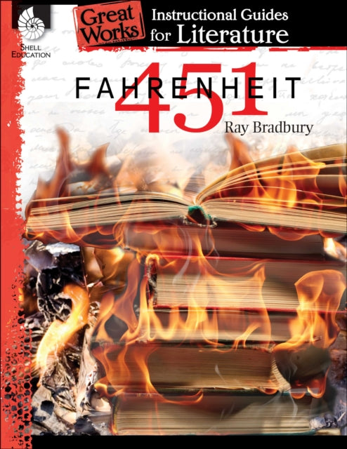 Fahrenheit 451: An Instructional Guide F