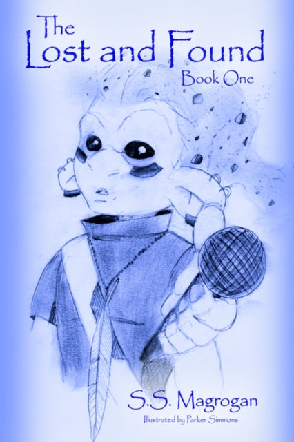 The Lost And Found: Book One