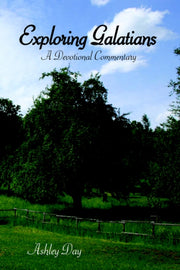 Exploring Galatians:  A Devotional Comme