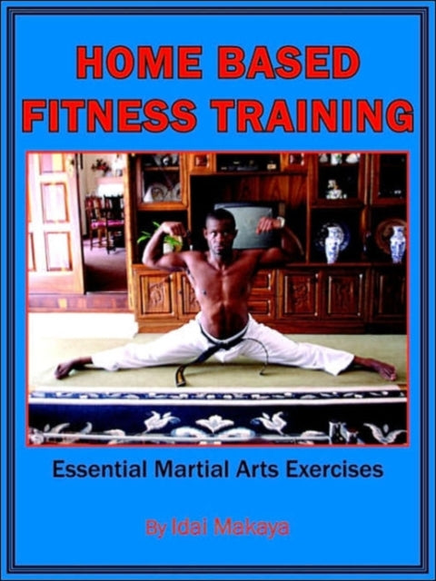 Home-based Fitness Training: Essential M