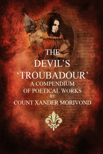 The Devil's Troubadour: A Compendium Of