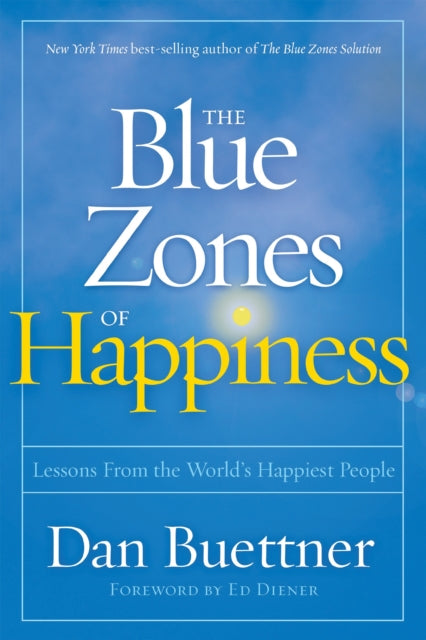 Blue Zones Of Happiness