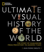 Ultimate Visual History Of The World