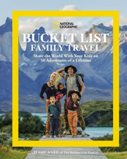 National Geographic Bucket List Family T By Gee, Jessica