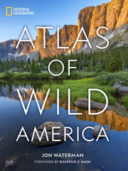 National Geographic Atlas Of Wild Americ By Waterman, Jon