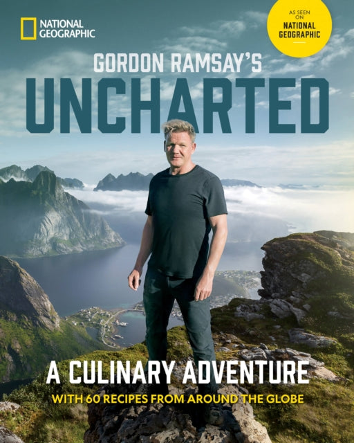 Gordon Ramsays Uncharted