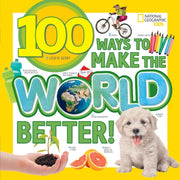 100 Ways To Make The World Better