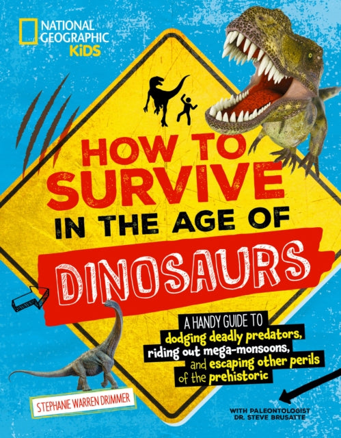 How To Survive In/age Of The Dinosaurs By Drimmer, Stephanie W