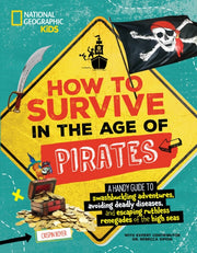 How To Survive In The Age Of Pirates By Boyer, Crispin