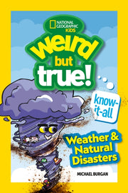 Weird But True Knowitall Weather Natural By Burgan, Michael
