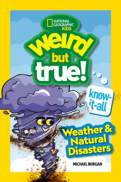 Weird But True Knowitall Weather Natural By Burgan, Michael