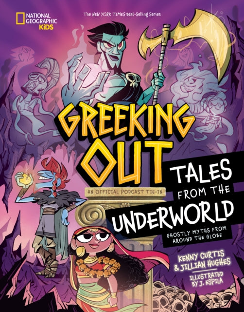 Greeking Out Tales From The Underworld By Curtis, Kenny