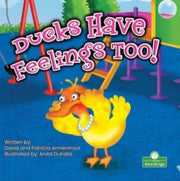 Ducks Have Feelings Too