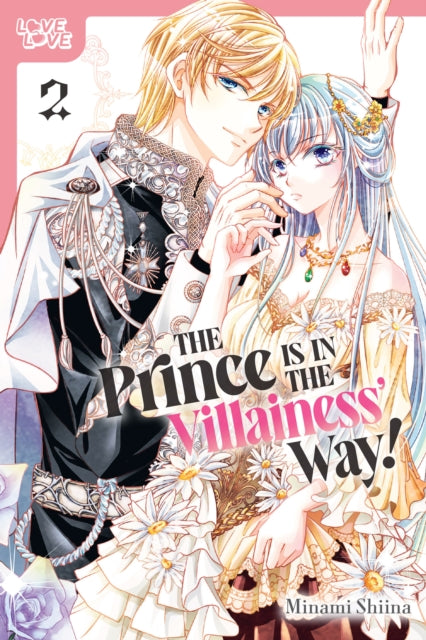 Prince Is In The Villainess Way Volume 2