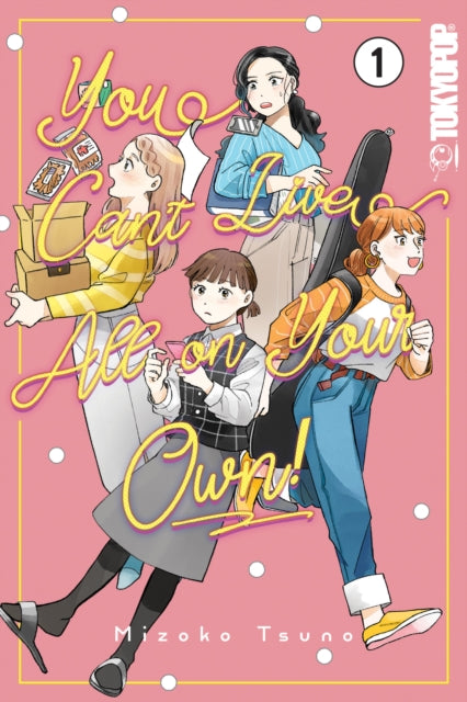 You Cant Live All On Your Own Volume 1