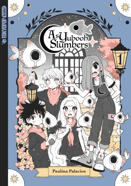 As Yubooh Slumbers Volume 1 By Palacios, Paulina