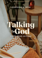 Talking To God Teen Girls Bible Study Bo