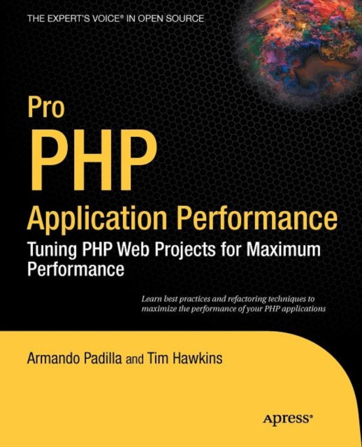 Pro Php Application Performance: Tuning
