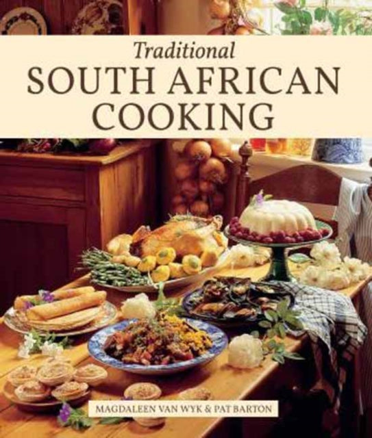 Traditional South African Cooking By Van Wyk M