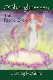 O'shaughnessey: The Faerie Circle