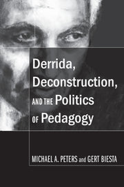 Derrida Deconstruction & The Politics Of