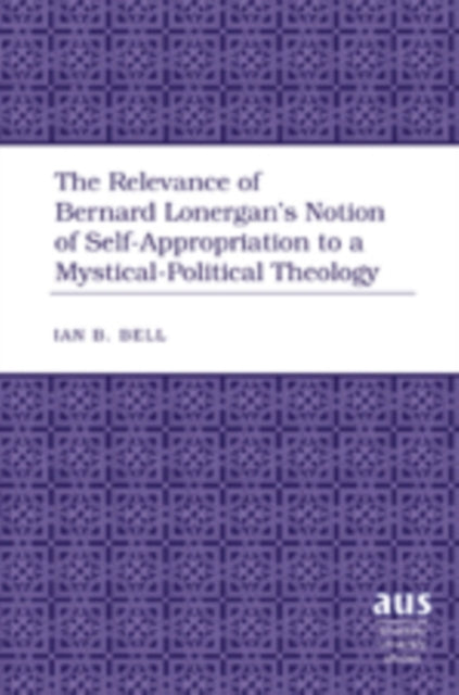Relevance Bernard Lonergans Notion Selh