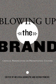 Blowing Up The Brand