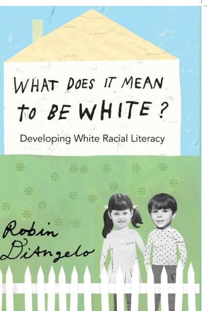 What Does It Mean To Be White