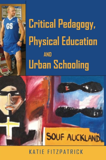 Critical Pedagogy Physical Education & U