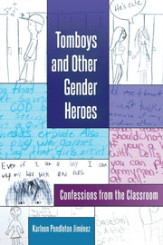 Tomboys & Other Gender Heroes