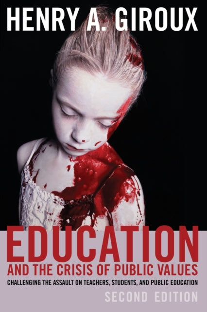 Education & The Crisis Of Public Values