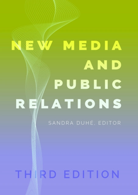 New Media & Public Relations Third Editi