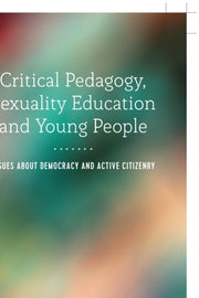 Critical Pedagogy Sexuality Education &
